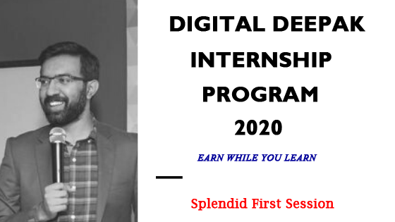 Digital Deepak Internship Program - Class 1 